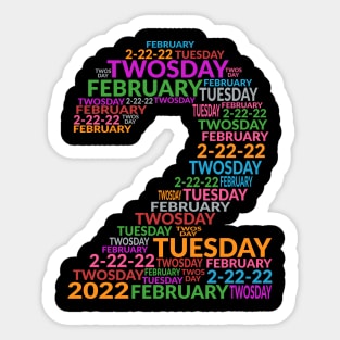 two number twosday 2 22 22 Sticker